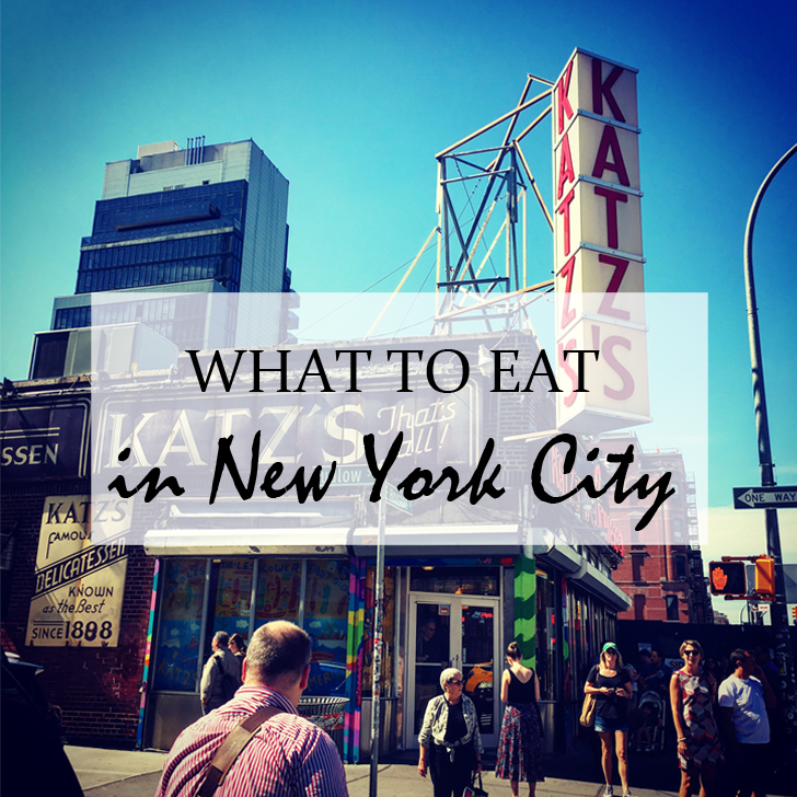 What to Eat in New York City