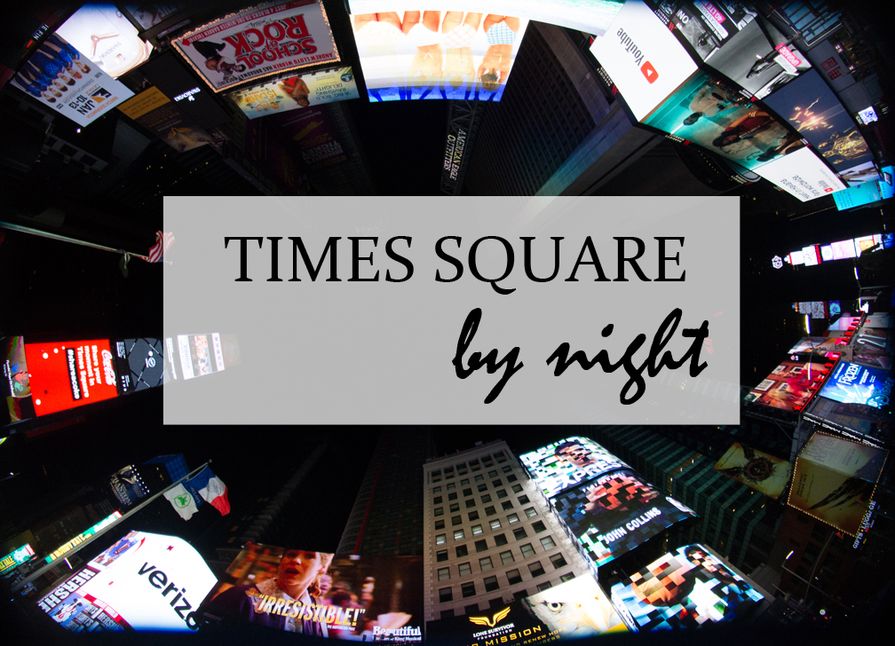 Exploring Times Square by Night