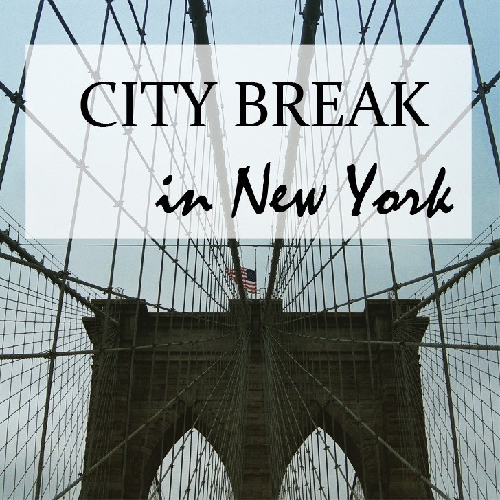 City Break in New York