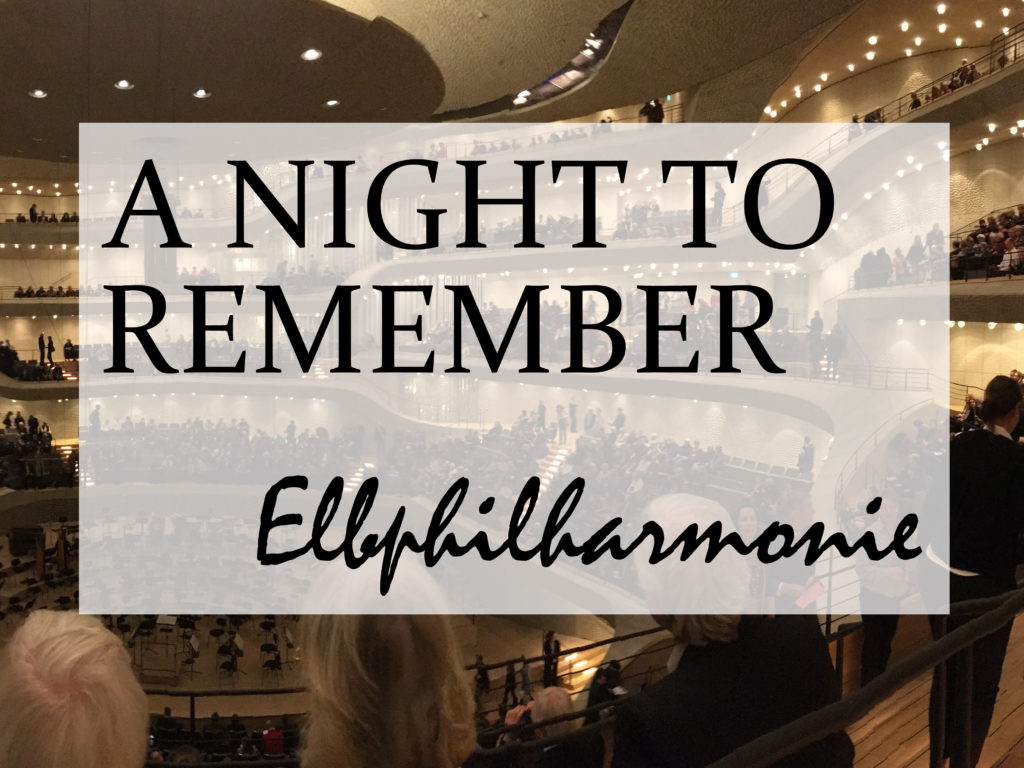 A night to remember – Visiting the Elbphilharmonie